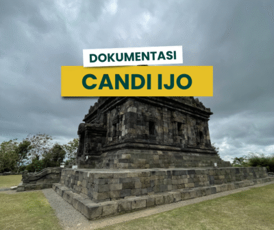 Dokumentasi &#8220;Candi Ijo&#8221;