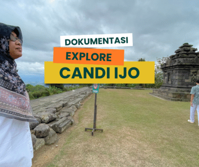 Dokumentasi Explore &#8220;Candi Ijo&#8221;